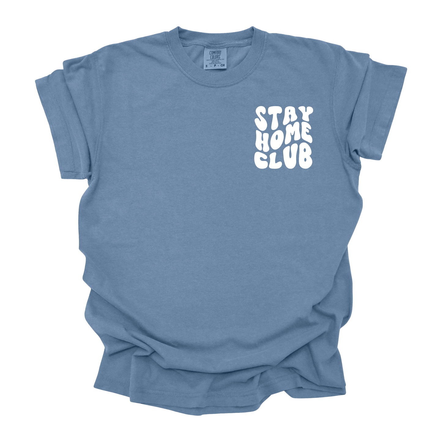 Stay Home Club T-Shirt