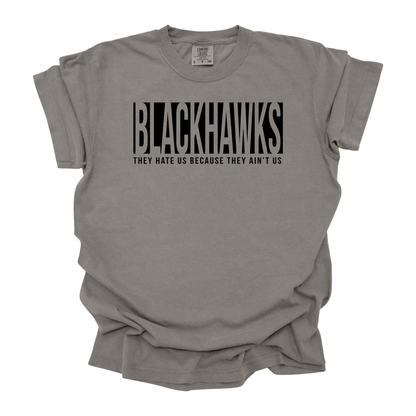 Blackhawks They Ain't Us T-Shirt