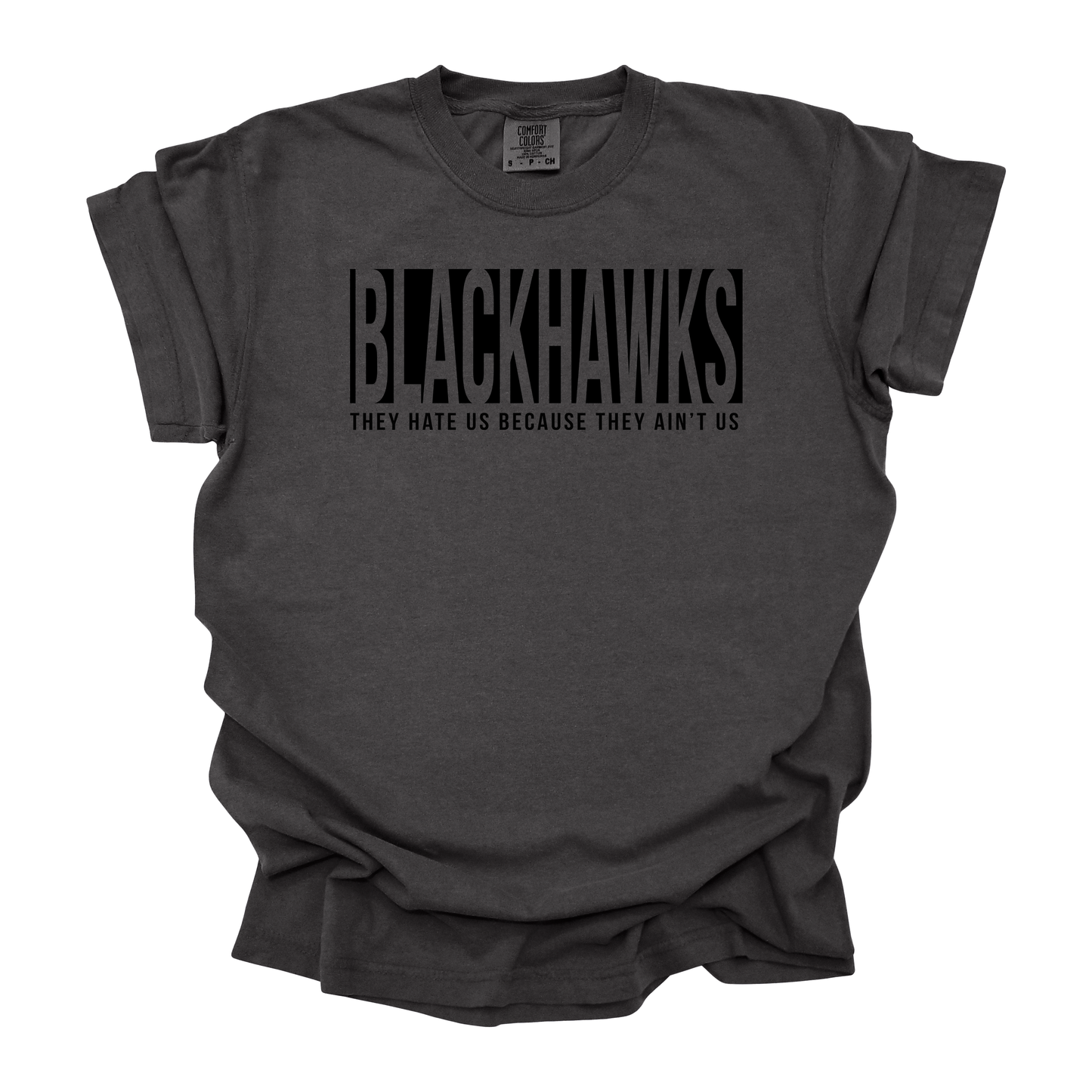 Blackhawks They Ain't Us T-Shirt