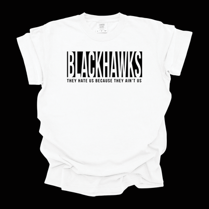 Blackhawks They Ain't Us T-Shirt