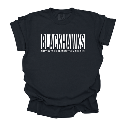 Blackhawks They Ain't Us T-Shirt