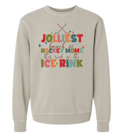 Jolliest Bunch of Hockey Moms Sweatshirt