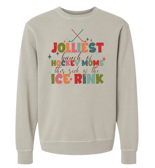 Jolliest Bunch of Hockey Moms Sweatshirt