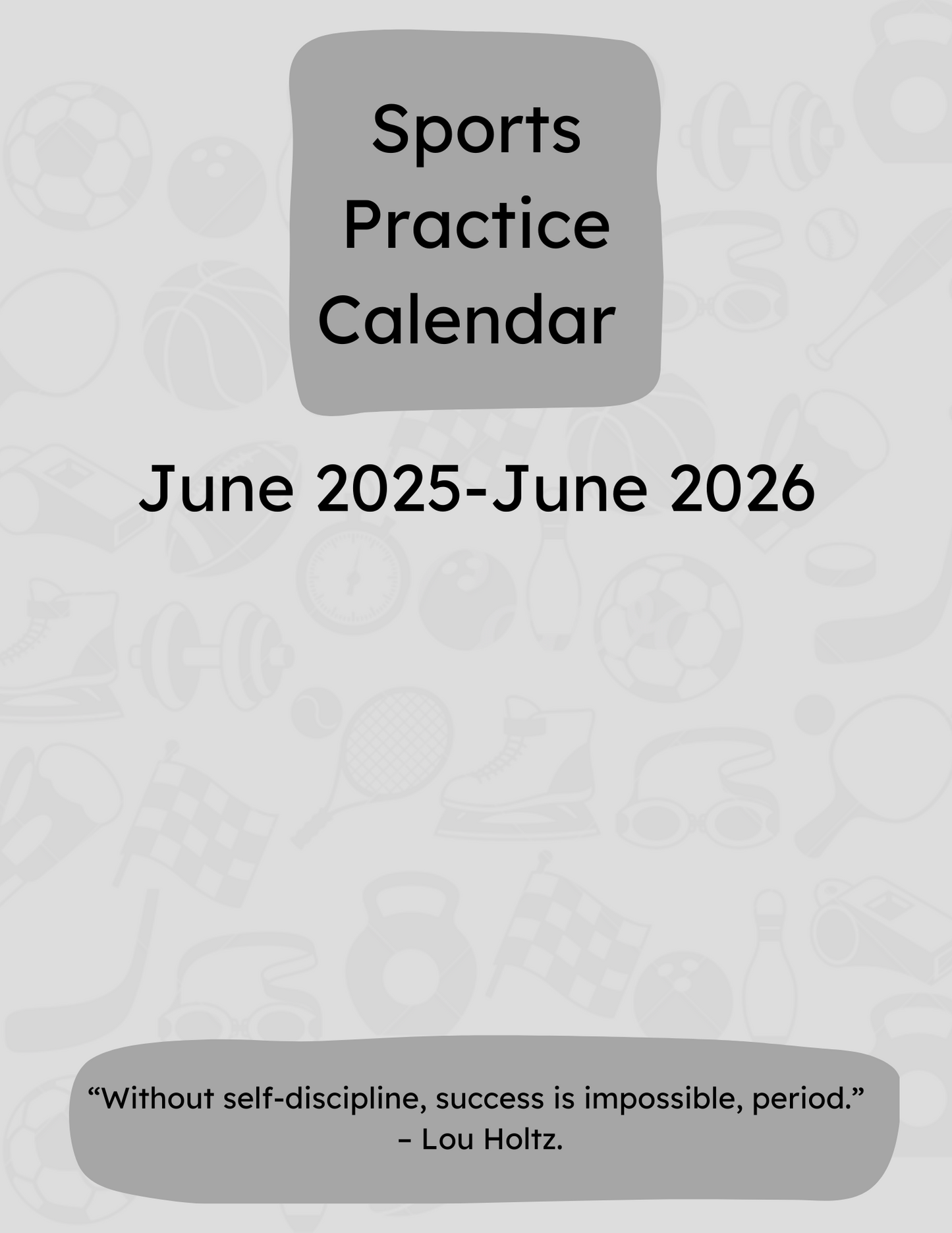DIGITAL DOWNLOAD-Sports Practice Calendar June 2025-June 2026