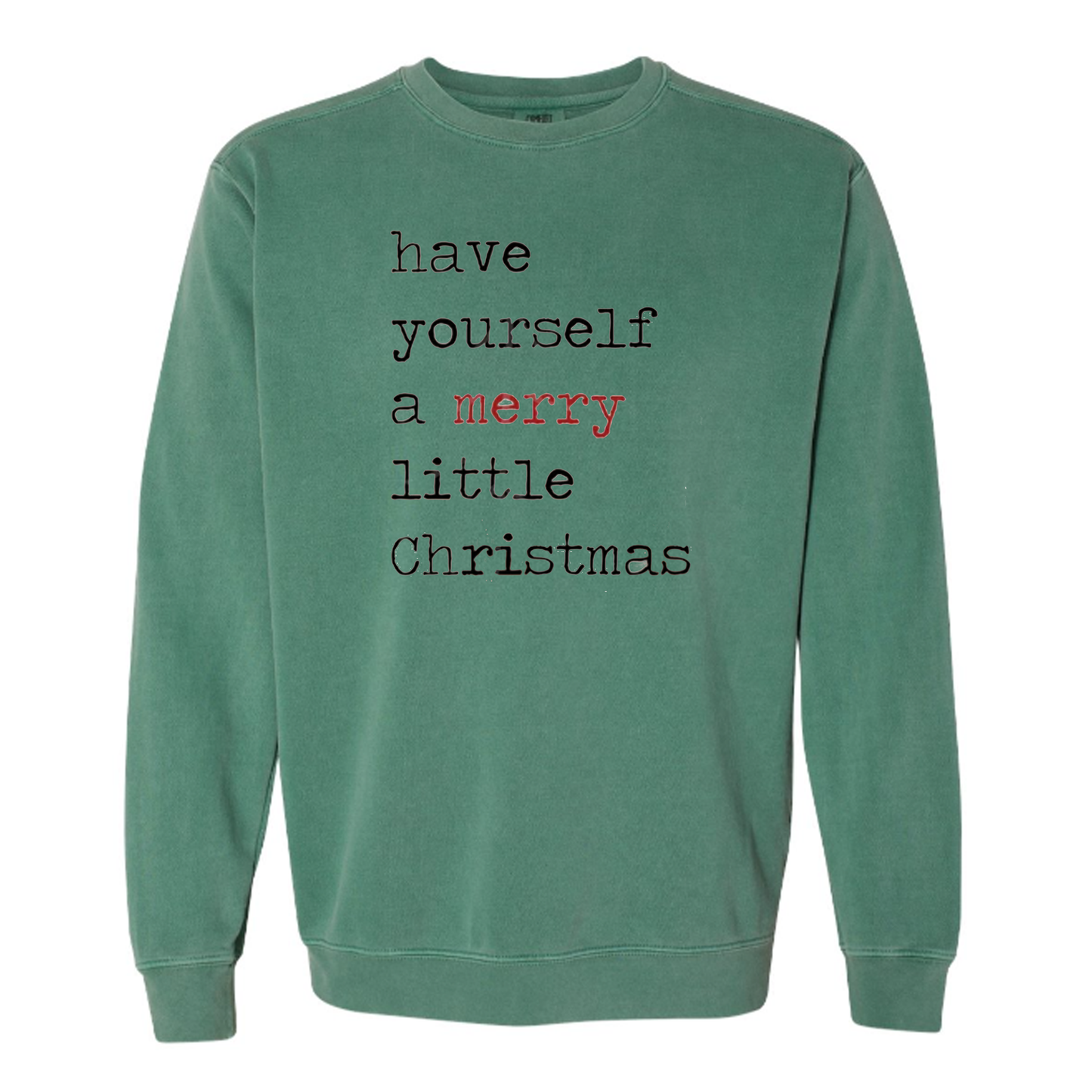 Merry Little Christmas Sweatshirt- READY TO SHIP