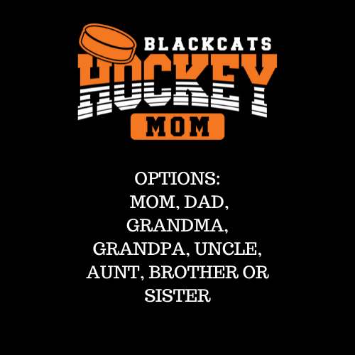 Blackcats Hockey Mom/Dad/Etc