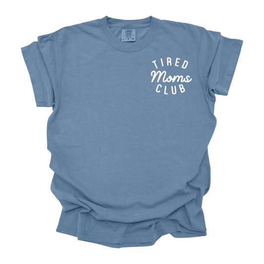 Tired Mom Club T-Shirt